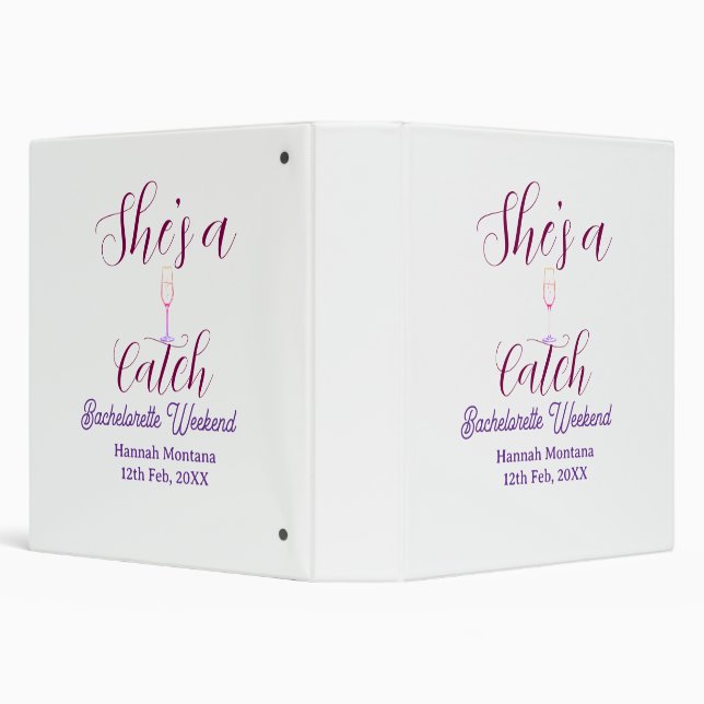 She's a catch champagne bottle bachelorette weeken 3 ring binder (Background)