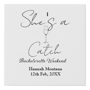 She's a catch champagne bottle bachelorette weeken faux canvas print