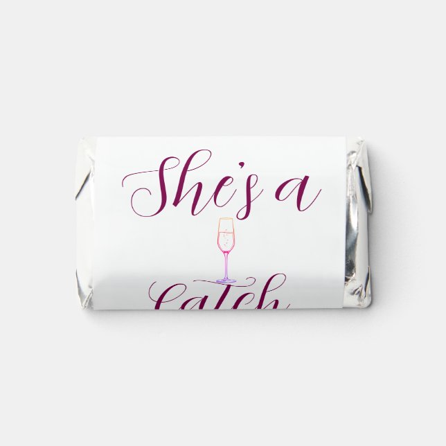 She's a catch champagne bottle bachelorette weeken hershey's miniatures (Front)