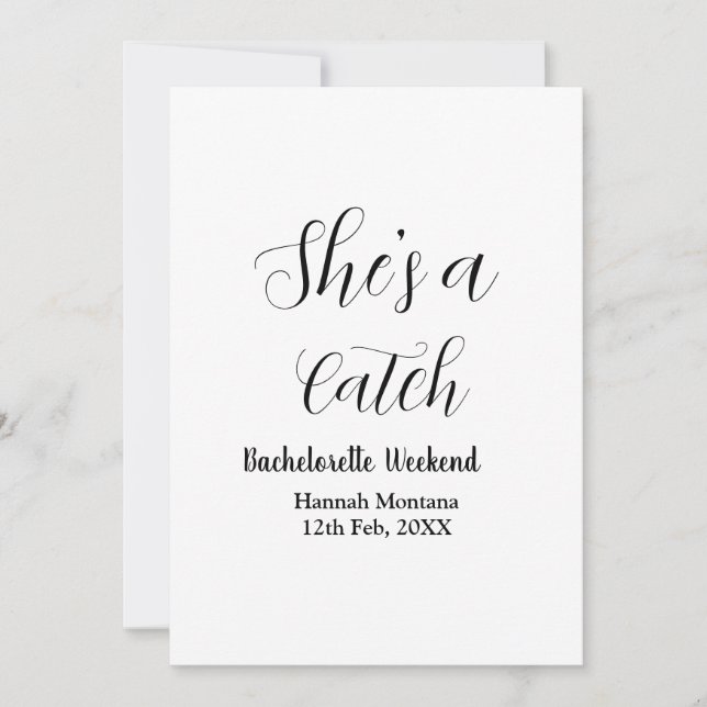 She's a catch champagne bottle bachelorette weeken invitation (Front)