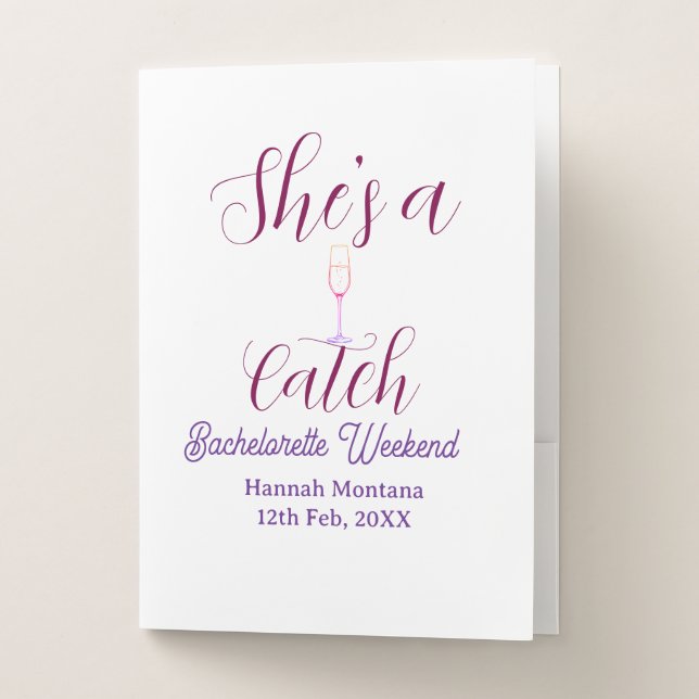 She's a catch champagne bottle bachelorette weeken pocket folder (Front)