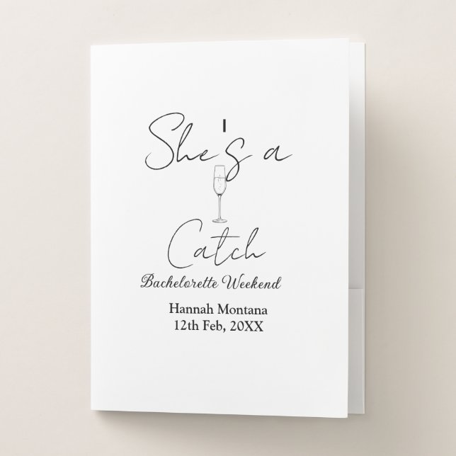 She's a catch champagne bottle bachelorette weeken pocket folder (Front)