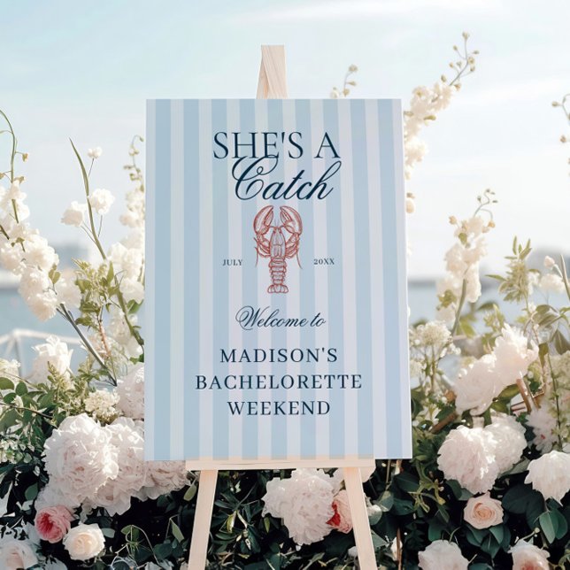 She's a catch Lobster Bachelorette Welcome Foam Board (Creator Uploaded)