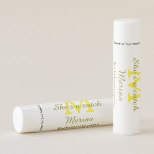 She's a catch yellow monogram bachelorette party n lip balm
