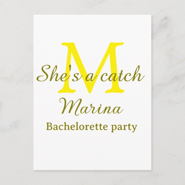 She's a catch yellow monogram bachelorette party n postcard (Front)