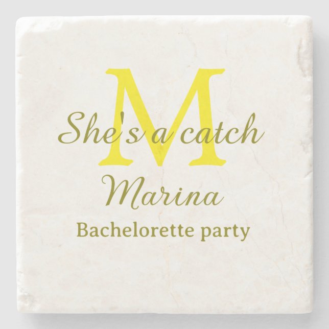 She's a catch yellow monogram bachelorette party n stone coaster (Front)