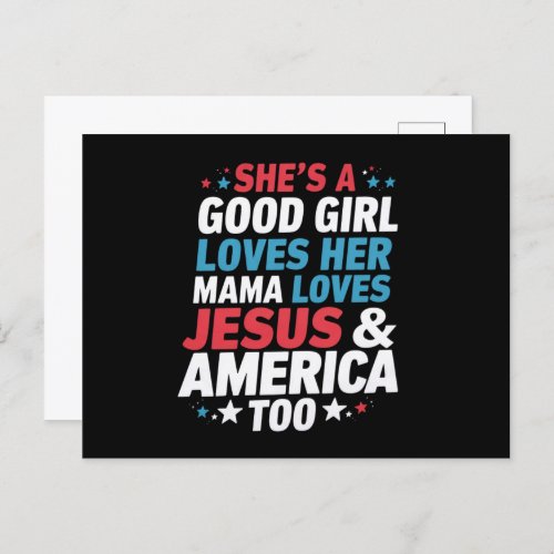 Shes A Good Girl Loves Her Mama Jesus America Too Postcard