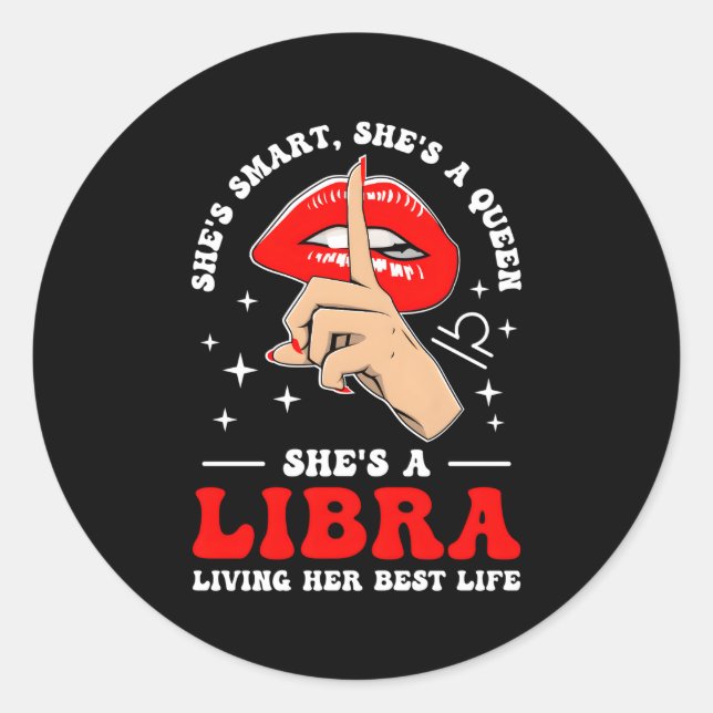 She'S A Libra Zodiac Sign Libra Horoscope Classic Round Sticker (Front)