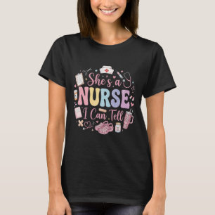 She's a Nurse, I Can Tell Retro Pastel T-Shirt