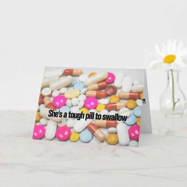 She's a Tough Pill to Swallow, Kick to the Curb Card (Small Plant)