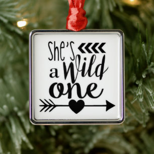 *SHE'S A WILD ONE* FUN ANYTIME ORNAMENT