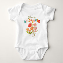 She's a Wildflower Baby T-Shirt
