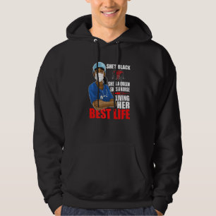 Shes Black Shes A Queen Shes A Nurse Living Her Be Hoodie