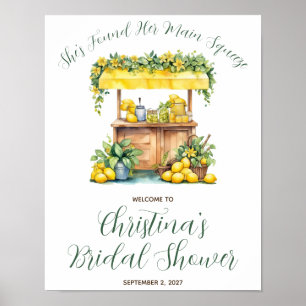 She's found her Main Squeeze Bridal Shower Welcome Poster