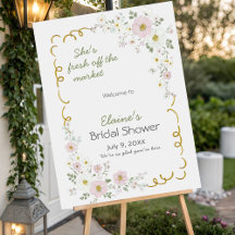 She's Fresh Off the Market Bridal Shower Welcome
