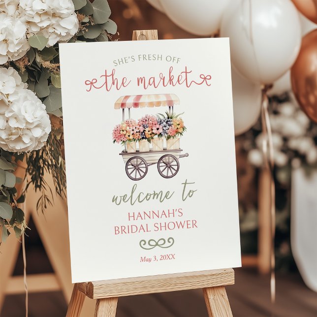 She's Fresh Off The Market Bridal Shower Welcome Foam Board (Creator Uploaded)