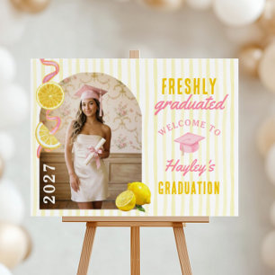 She's Freshly Graduated Grad Party Welcome Foam Board