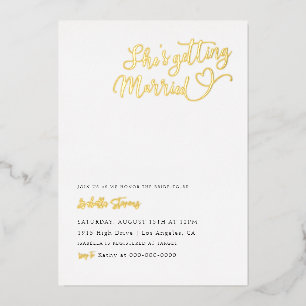 She's Getting Married Heart Bridal Shower Foil Invitation