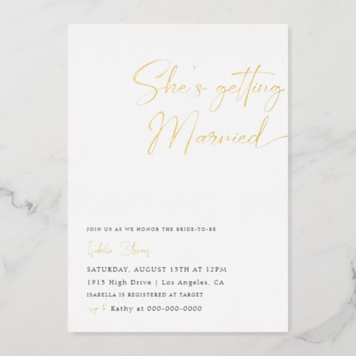 Shes Getting Married Minimalist Bridal Shower Foil Invitation