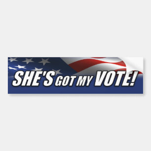 She's got my Vote! Bumper Sticker