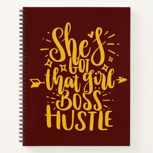 SHES GOT THAT GIRL BOSS HUSTLE CUSTOM NOTEBOOK