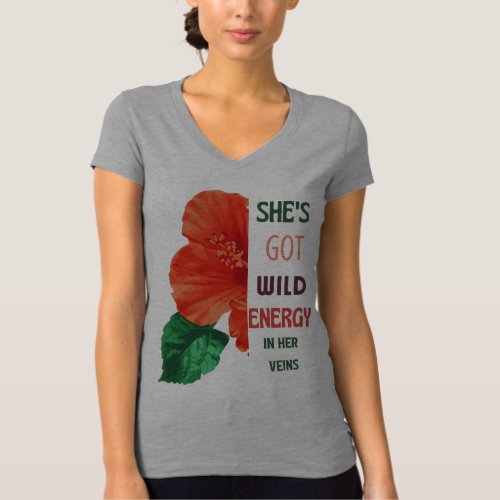 Shes got wild in her veins T_Shirt