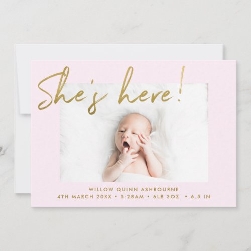 Shes Here Gold and Blush Handwritten Photo Birth Announcement