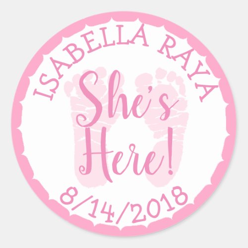 Shes Here New Baby Girl Announcement Classic Round Sticker