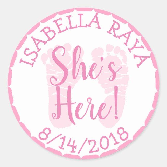 She's Here, New Baby Girl Announcement Classic Round Sticker (Front)