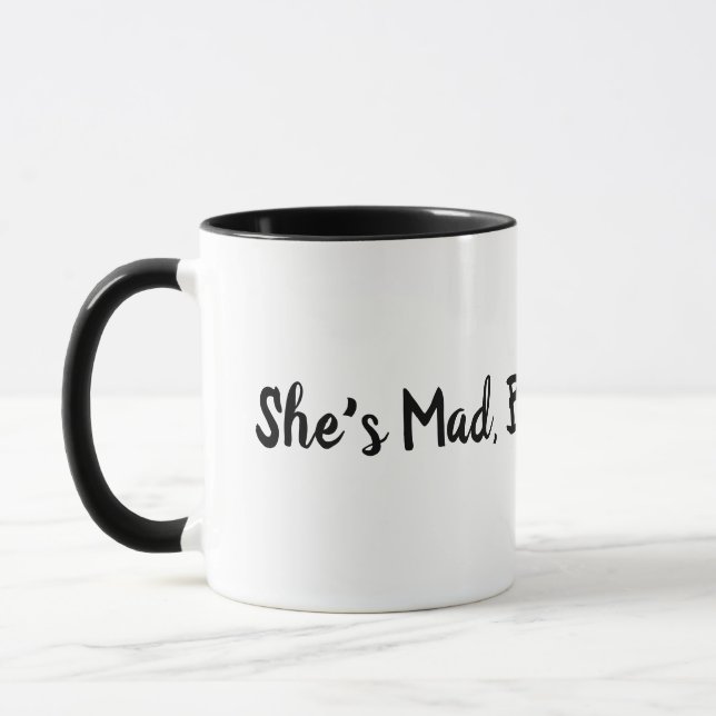 She's Mad, But She's Magic Mug (Left)