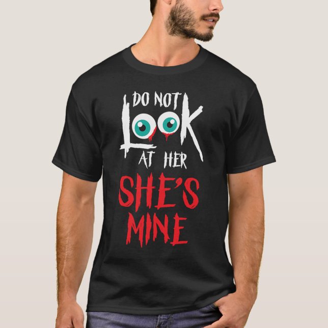 She's Mine Matching Outfit Men Halloween Couple T-Shirt (Front)