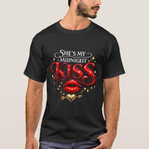Shes My Midnight Kiss Happy New Year Matching Coup T-Shirt