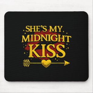 She's My Midnight Kiss Matching Couples Valentine’ Mouse Pad