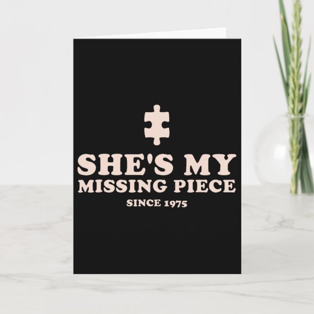 She's My Missing Piece Funny Couple Valentine  Card (Front)