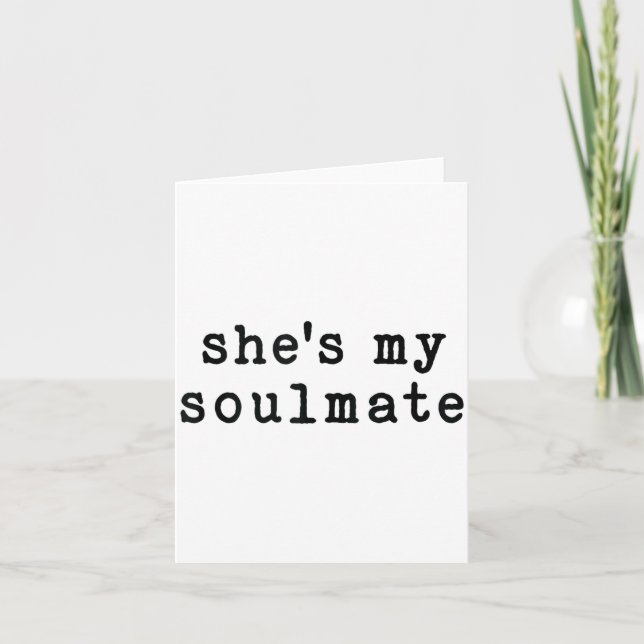 She's My Soulmate I Don't Know Him Funny Matching  Card (Front)