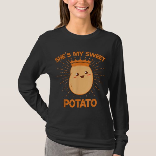 Shes My Sweet Potato Couple Goals Thanksgiving Gi T_Shirt