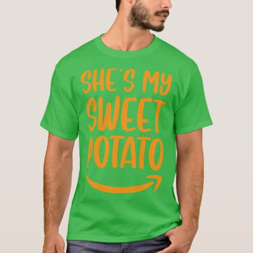 Shes My Sweet Potato I Yam 3 T_Shirt