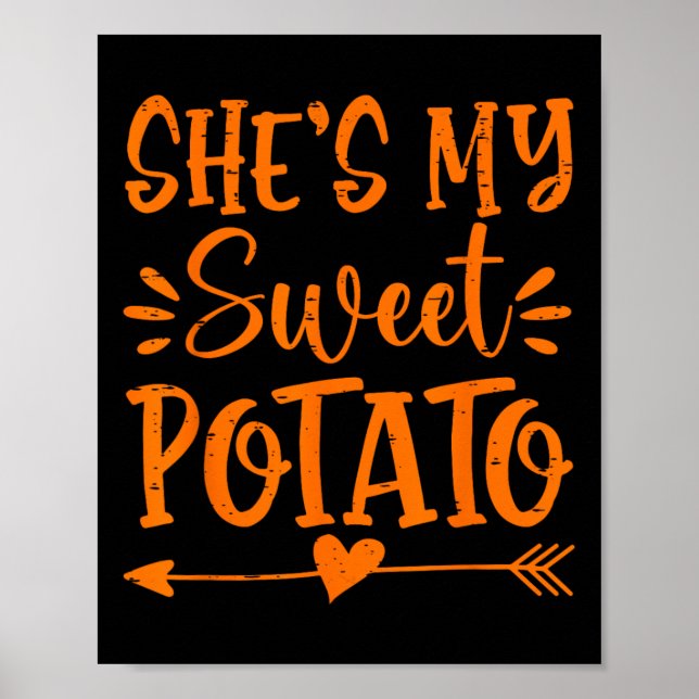 She's My Sweet Potato I Yam Autumn Thanksgiving Co Poster (Front)