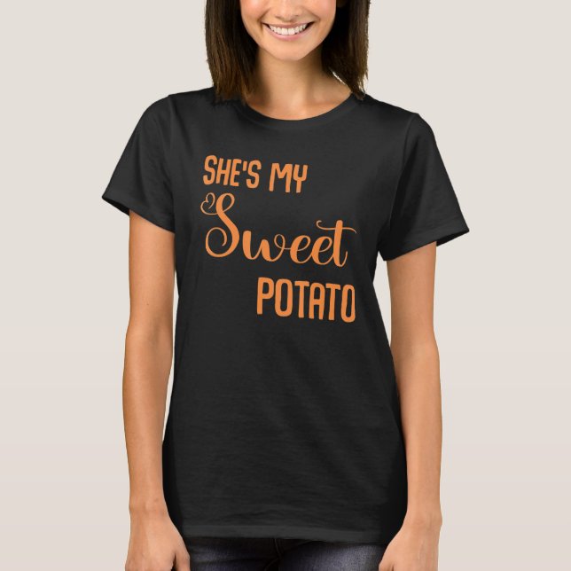 She's My Sweet Potato I Yam  Couples Thanksgiving T-Shirt (Front)