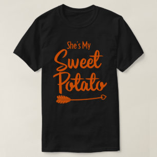 She's My Sweet Potato I Yam Matching Thanksgiving T-Shirt