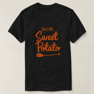 She's My Sweet Potato I Yam Matching Thanksgiving T-Shirt