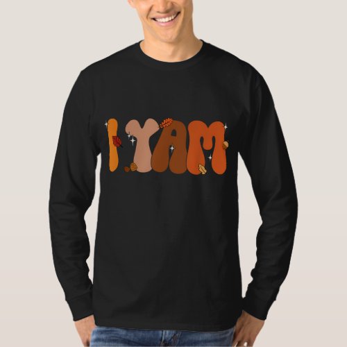 Shes My Sweet Potato I Yam Retro Groovy Thanksgiv T_Shirt