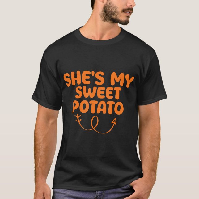 She'S My Sweet Potato I Yam Set Couples T-Shirt (Front)