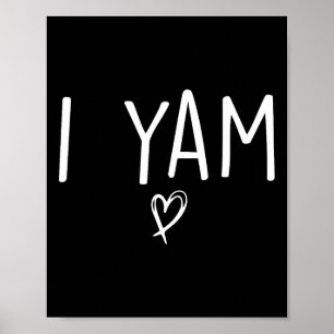 She's My Sweet Potato I Yam Set Couples Thanksgivi Poster