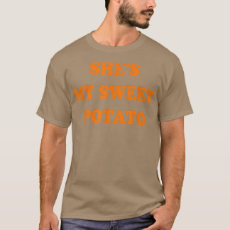 She's My Sweet Potato I Yam Set Thanksgiving Coup T-Shirt