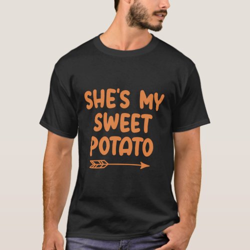 SheS My Sweet Potato I Yam Set Thanksgiving T_Shirt
