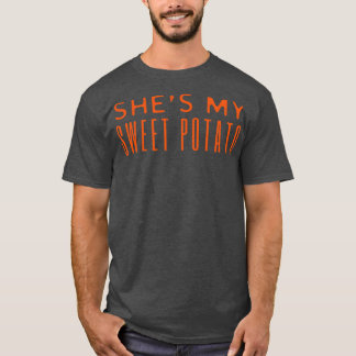 Shes My Sweet Potato I Yam T-Shirt