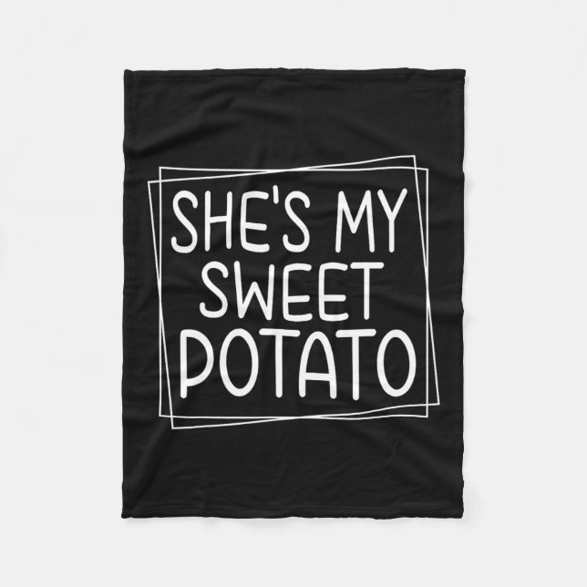 She's My Sweet Potato I Yam Thanksgiving Matching  Fleece Blanket (Front)