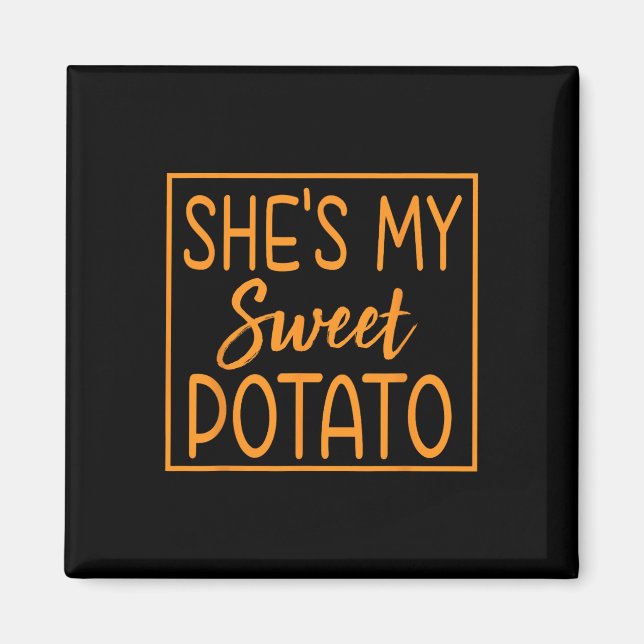 She's My Sweet Potato I Yam Thanksgiving Matching  Magnet (Front)