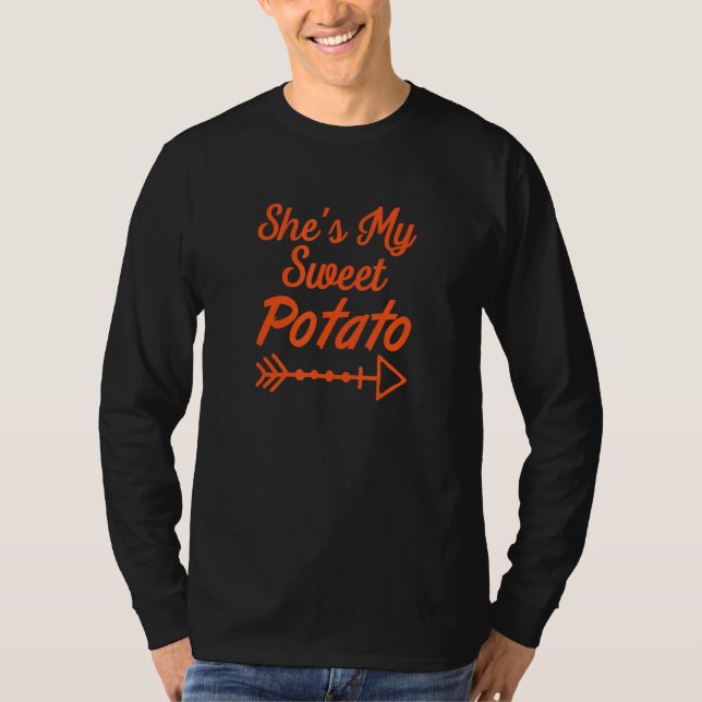 She's my sweet potato I yam Thanksgiving Matching  T-Shirt (Front)